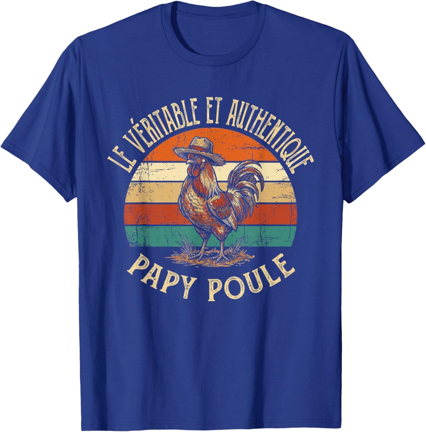 Véritable Et Authentique Papy Poule Grand-Père T-Shirt - T-Shirt | Royal