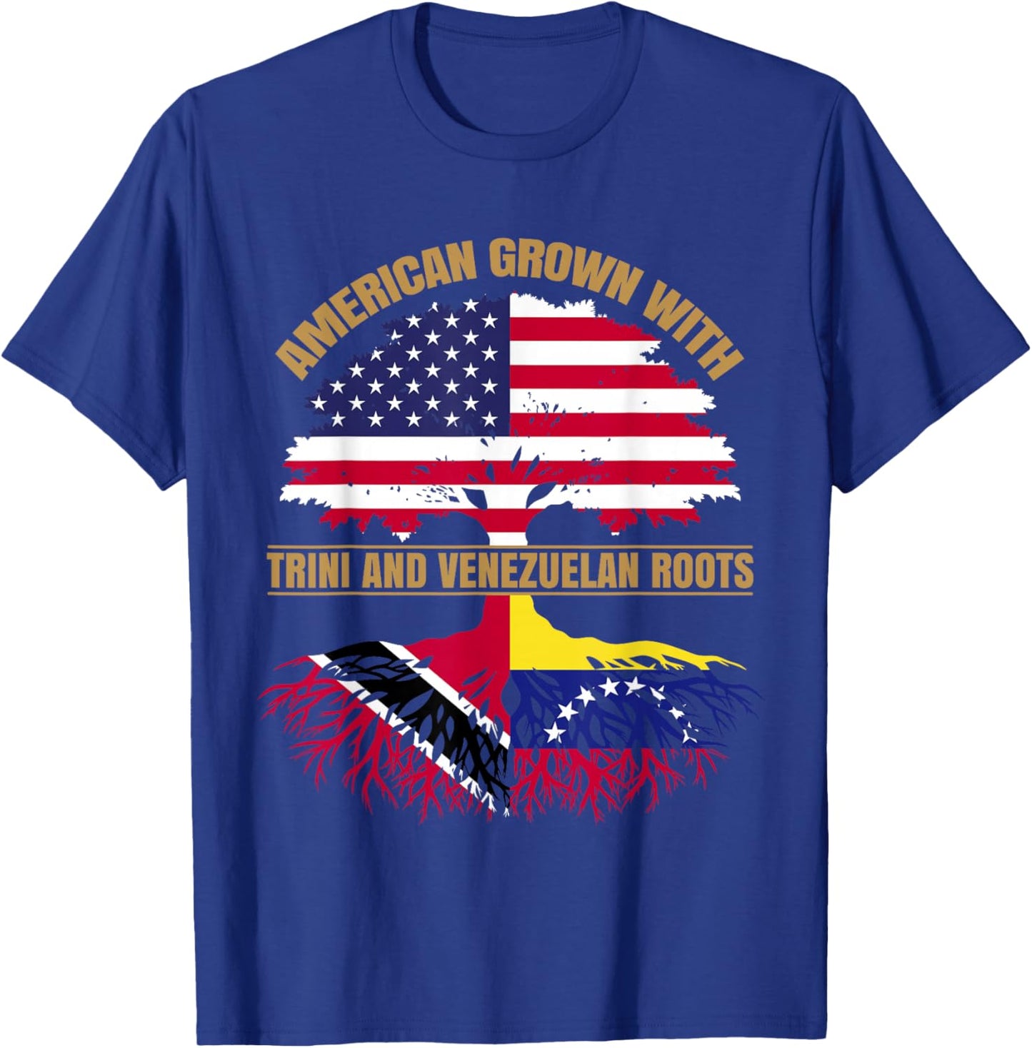 Heritage American Grown with Trinidadian Venezuelan Roots T-Shirt - T-Shirt | Royal
