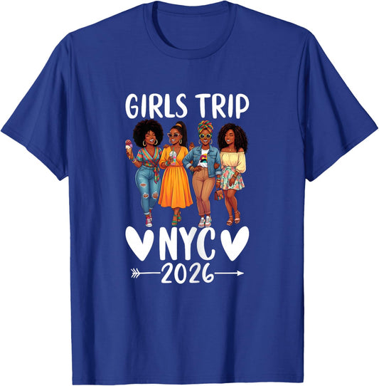 NYC Girls Trip 2026 Melanin Girl Black Women Travel NYC T-Shirt - T-Shirt | Royal