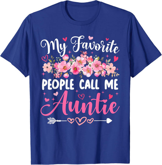 My Favorite People Call Me Auntie Floral Mother's Day Women T-Shirt - T-Shirt | Royal