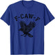 Funny F CAW F Crow T-Shirt - T-Shirt | Royal