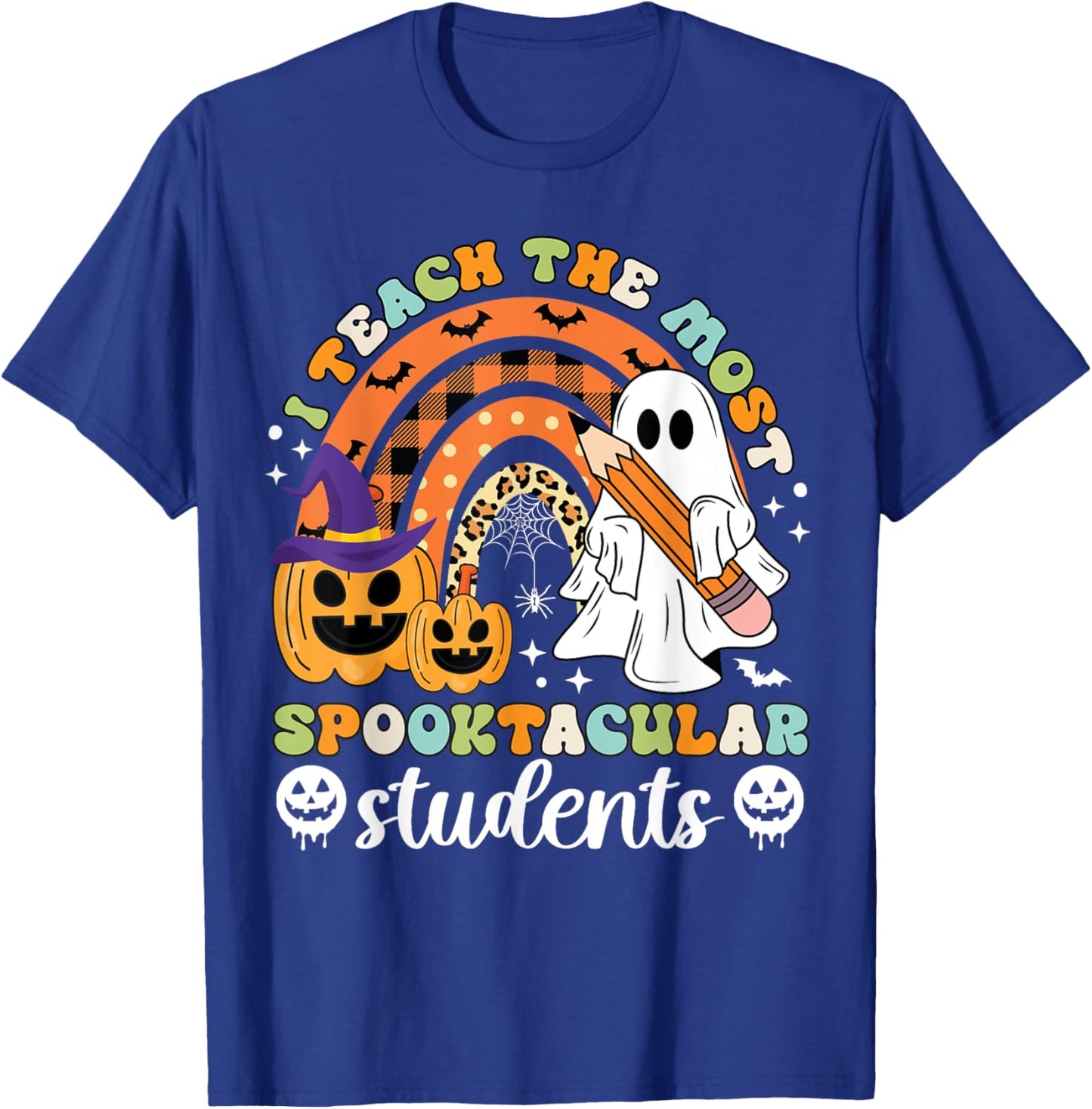 I Teach The Most Spooktacular Students Halloween Teacher T-Shirt - T-Shirt | Royal