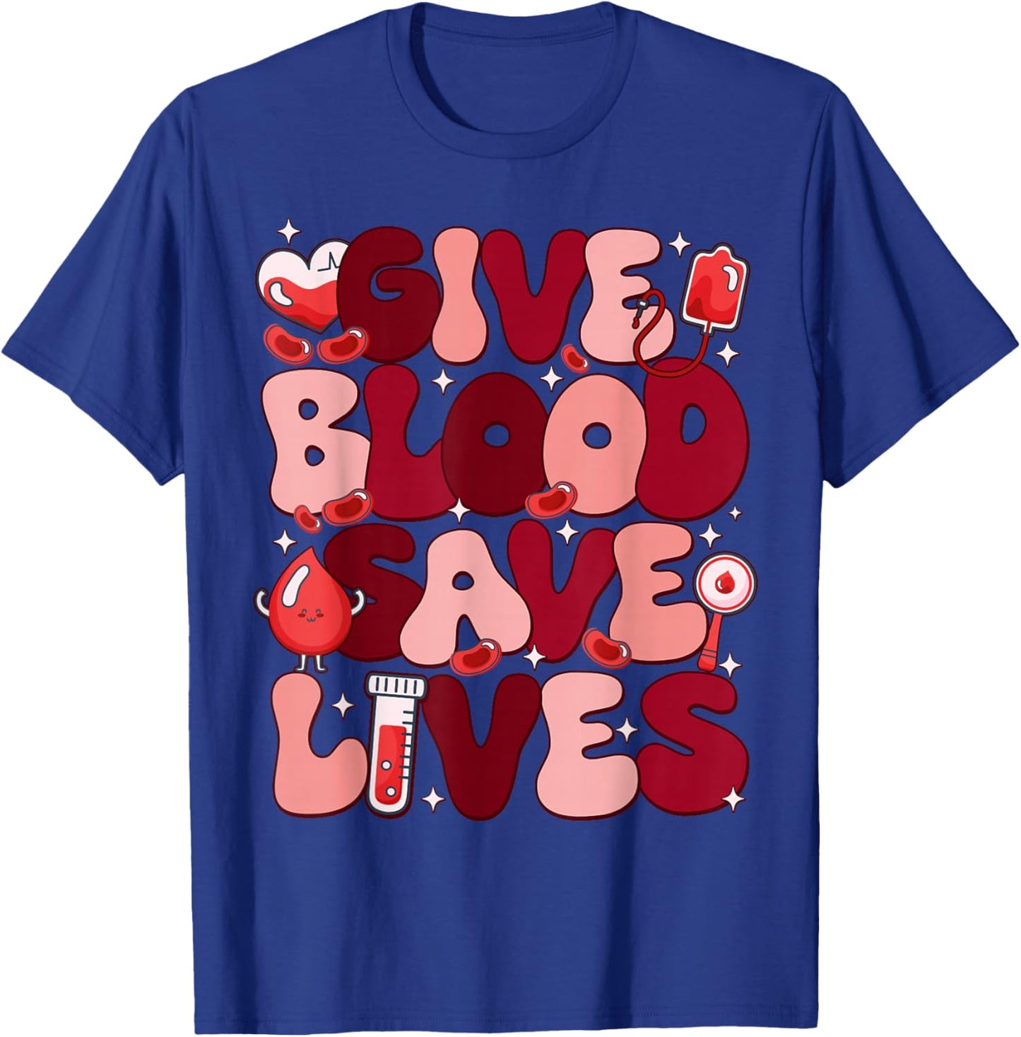 Give Blood Save Lives Blood Donation World Blood Donor Day T-Shirt - T-Shirt | Royal