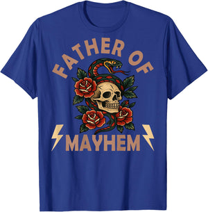 Father of Mayhem Matching Family (on Back) T-Shirt - T-Shirt | Royal