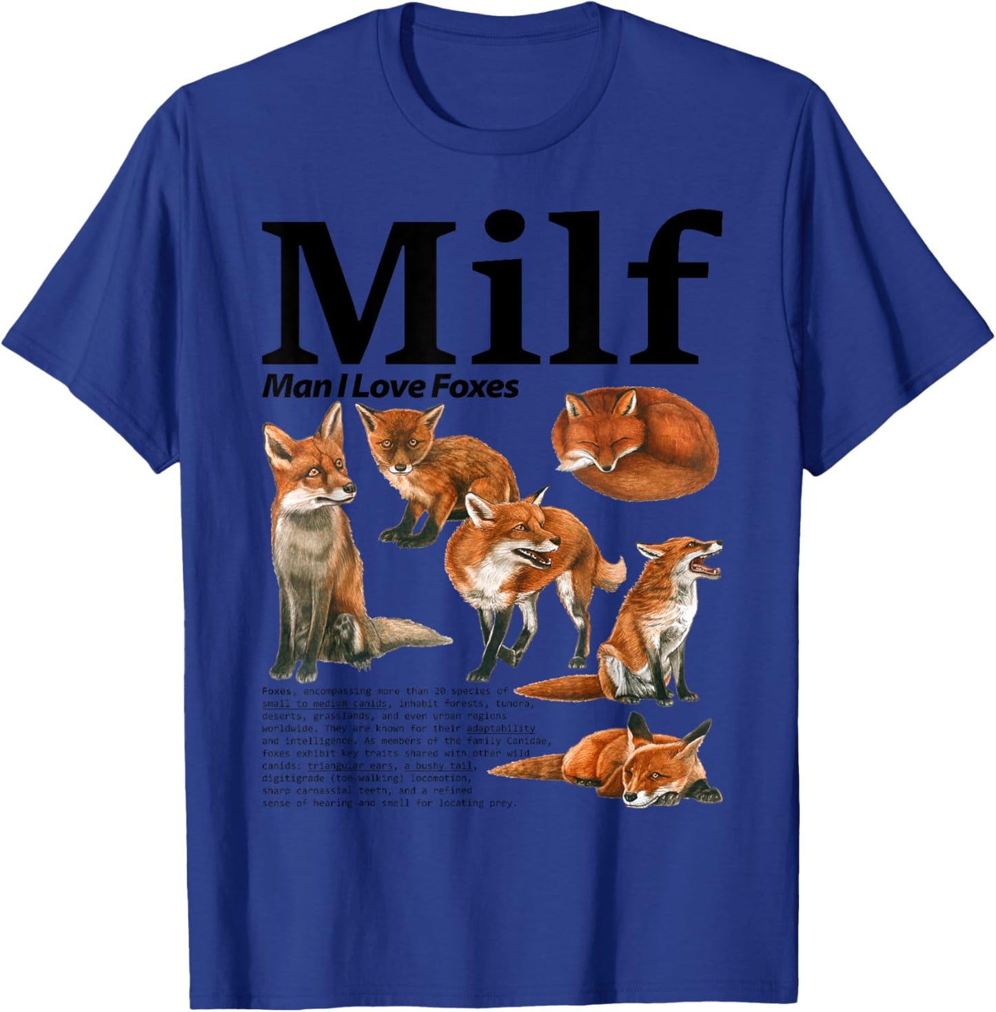 Fox Lover Wildlife Wild Animal Meme Milf Man I Love Foxes T-Shirt - T-Shirt | Royal