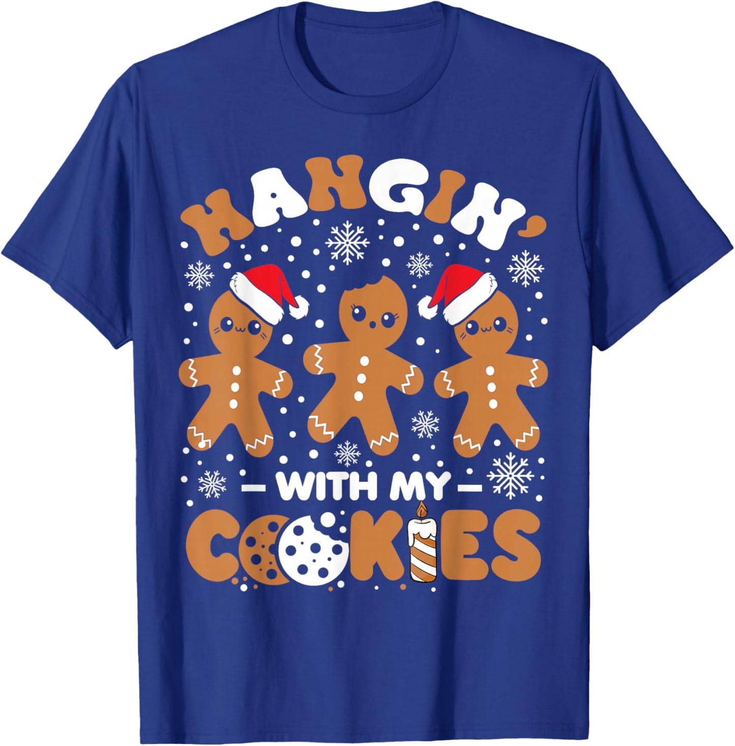 Hangin With My Cookies Gingerbread Women Christmas Teacher T-Shirt - T-Shirt | Royal