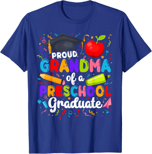 Grandma of A Preschool Graduate Grandma Pre-K Grad Grandma T-Shirt - T-Shirt | Royal