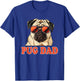 pug. Pug Dad -Adults Black Cartoon T-Shirt - T-Shirt | Royal