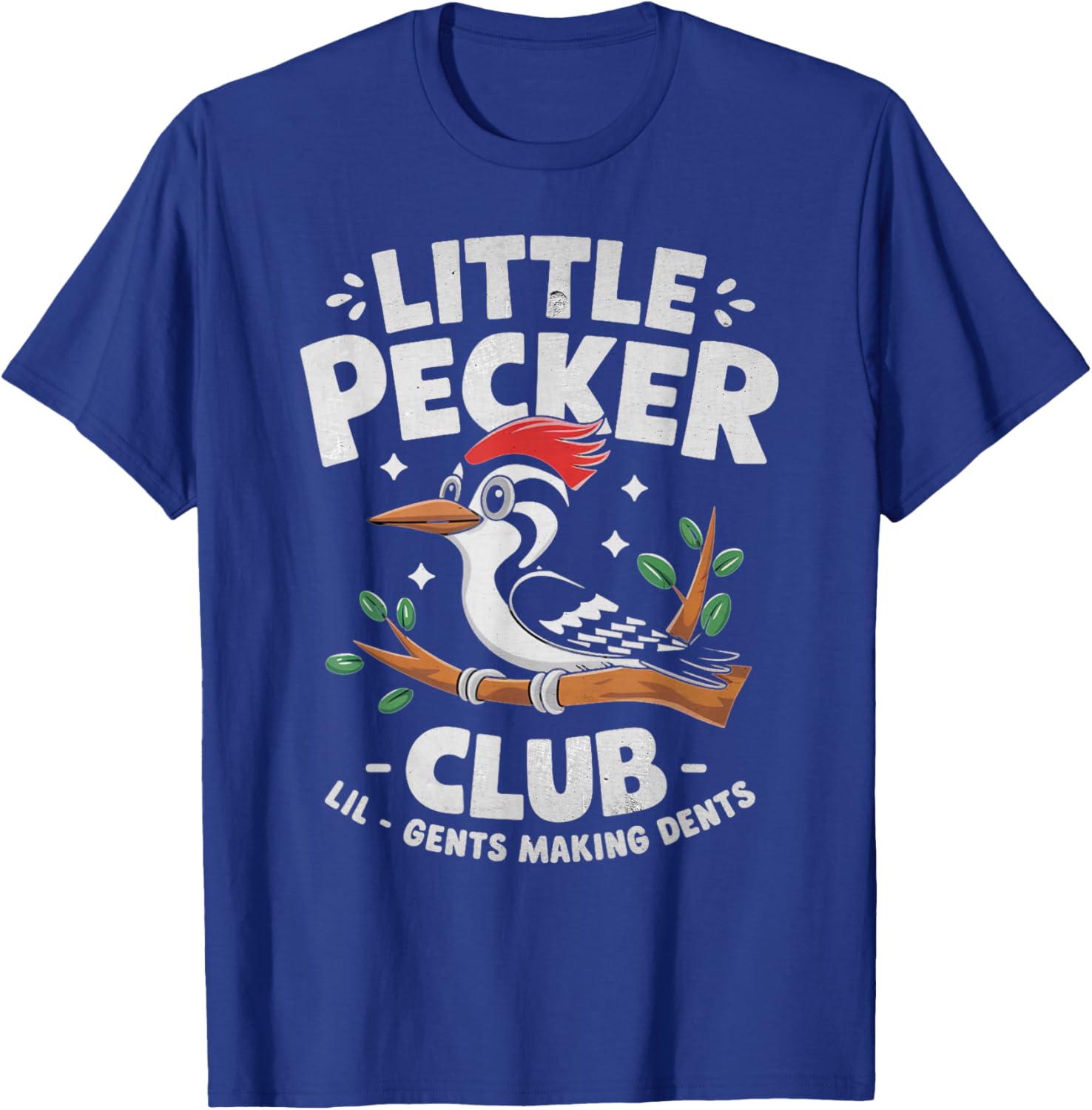 Little Pecker Club Lil Gents Making Dents Crew Bird Lover T-Shirt - T-Shirt | Royal