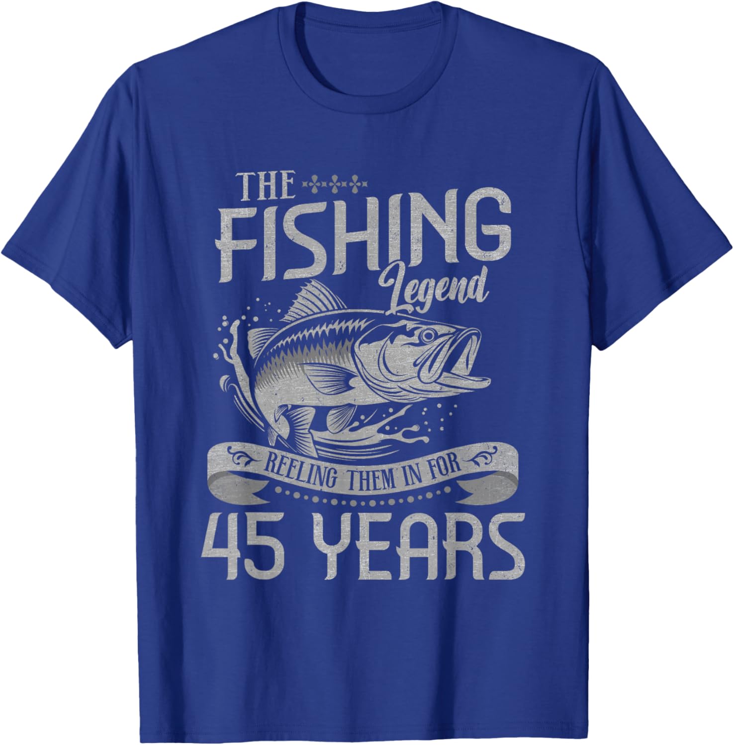 Fishing Legend 45 Years Old Gift Fisherman 45th Birthday Men T-Shirt - T-Shirt | Royal