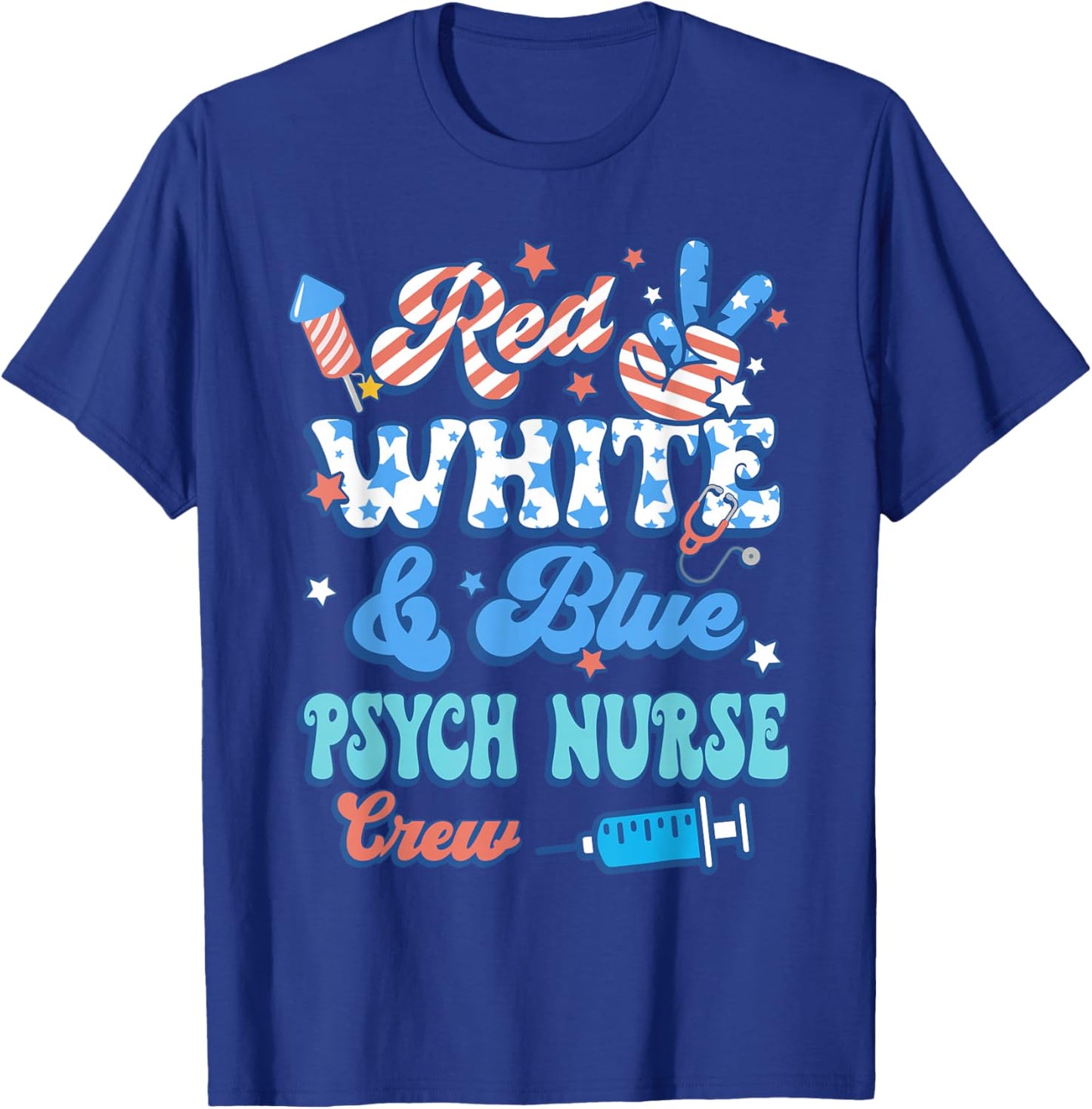 Groovy Red White Blue Psych Nurse Crew 4th Of July T-Shirt - T-Shirt | Royal