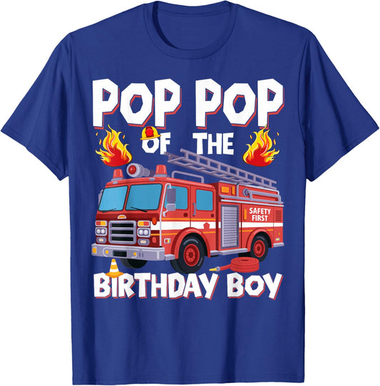 Pop Pop of The Birthday Boy Fire Truck Firefighter Pop Bday T-Shirt - T-Shirt | Royal