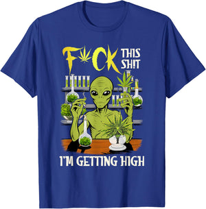 Cannabis Weed Lover Alien Smoking 420 Ich werde high T-Shirt - T-Shirt | Royal