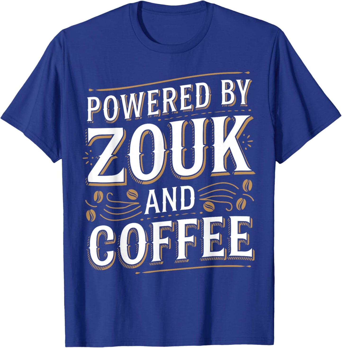 Zouk Dancing Brazilian Zouk Funny Zouk T-Shirt - T-Shirt | Royal
