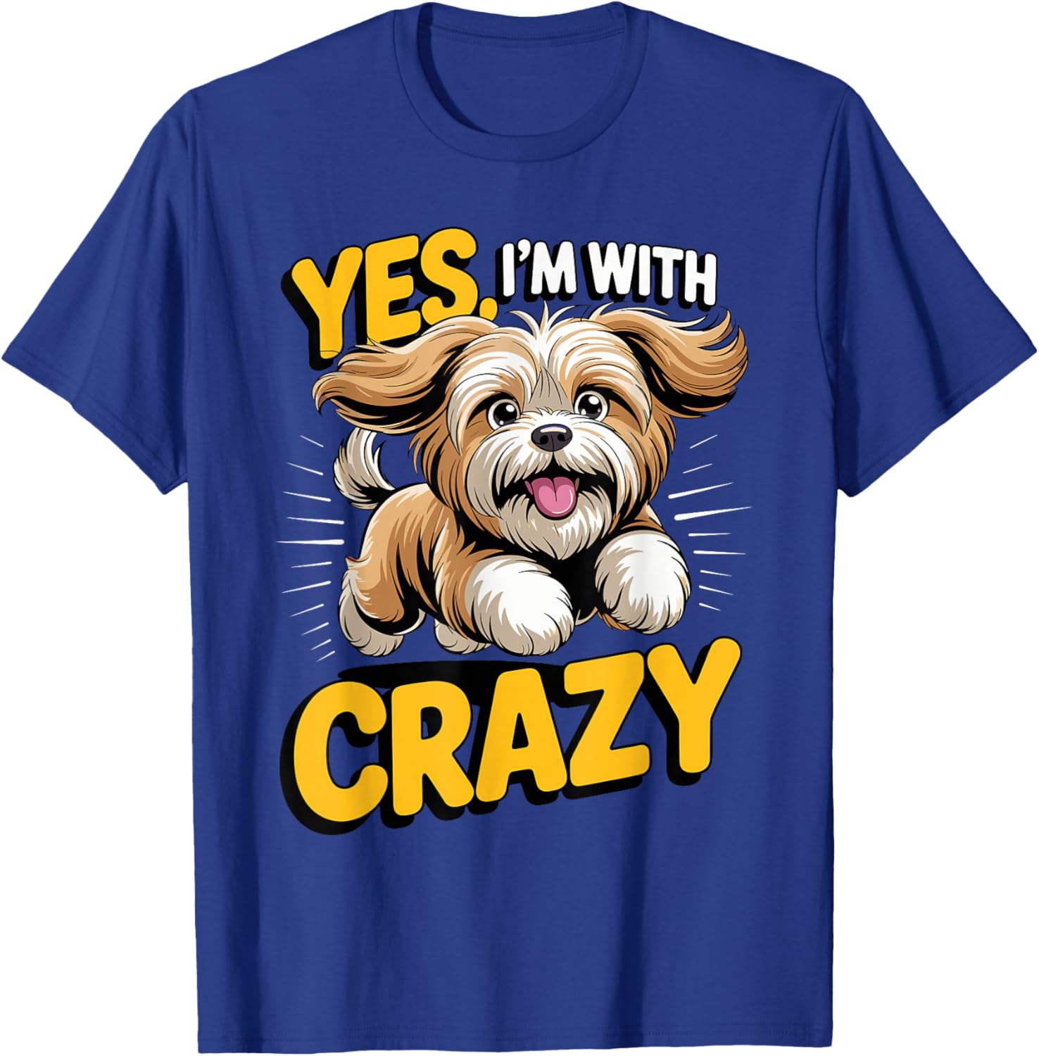 Yes, I'm with Crazy Cute Breed Bearded Lion Dog Lhasa Apso T-Shirt - T-Shirt | Royal