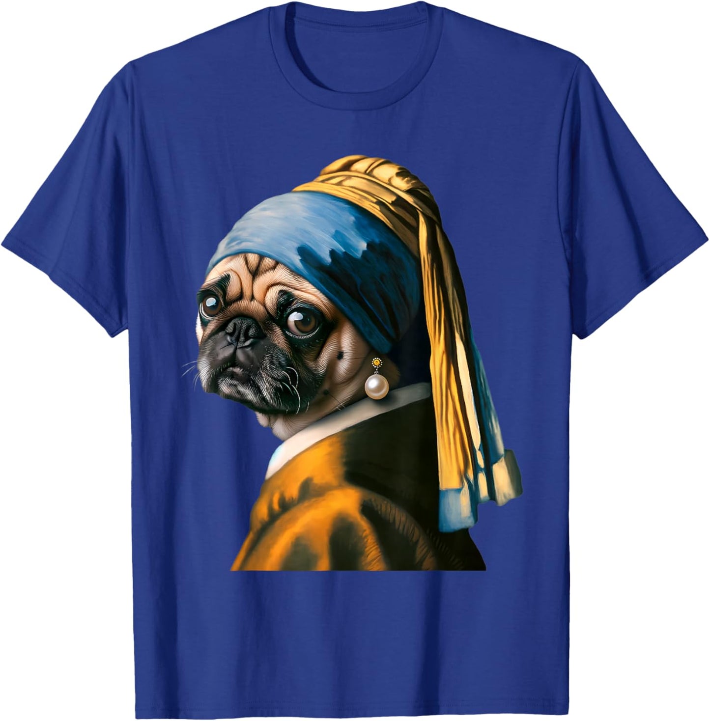 Girl with a Pearl Earring Pug Lover Dog Vermeer Art Painting T-Shirt - T-Shirt | Royal