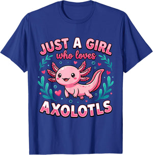 Just A Girl Who Loves Axolotls Cute Animal Design T-Shirt - T-Shirt | Royal