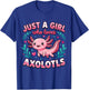 Just A Girl Who Loves Axolotls Cute Animal Design T-Shirt - T-Shirt | Royal