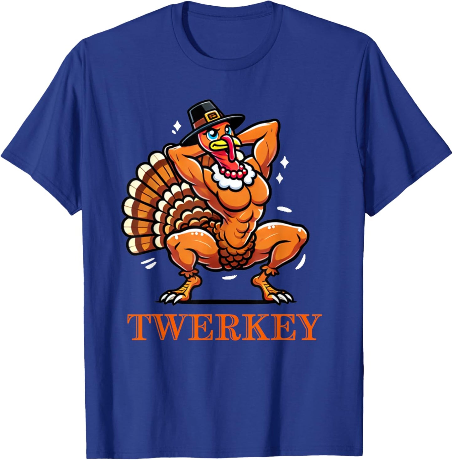 Twerkey Twerking Turkey Pilgrim Thanksgiving Twerk Turkey T-Shirt - T-Shirt | Royal
