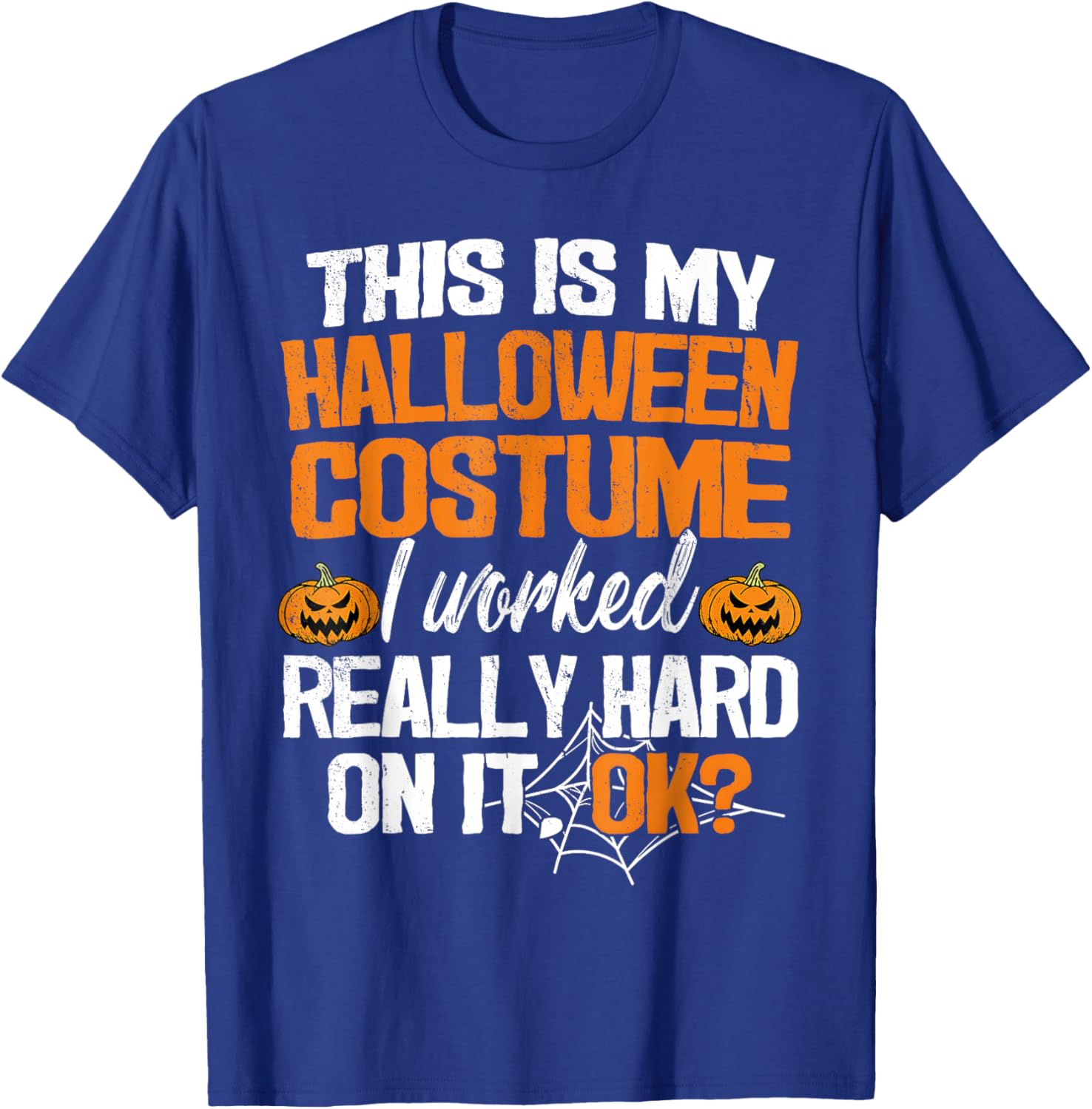 Funny Easy This Is My Halloween Costume DIY Last Minute T-Shirt - T-Shirt | Royal