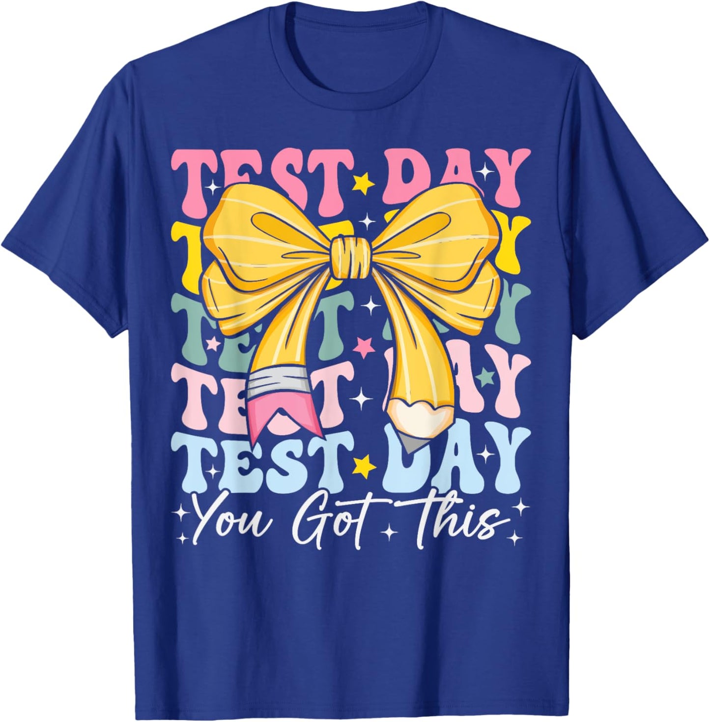 Test Day You Got This Coquette Bow Teacher Testing Day Girls T-Shirt - T-Shirt | Royal