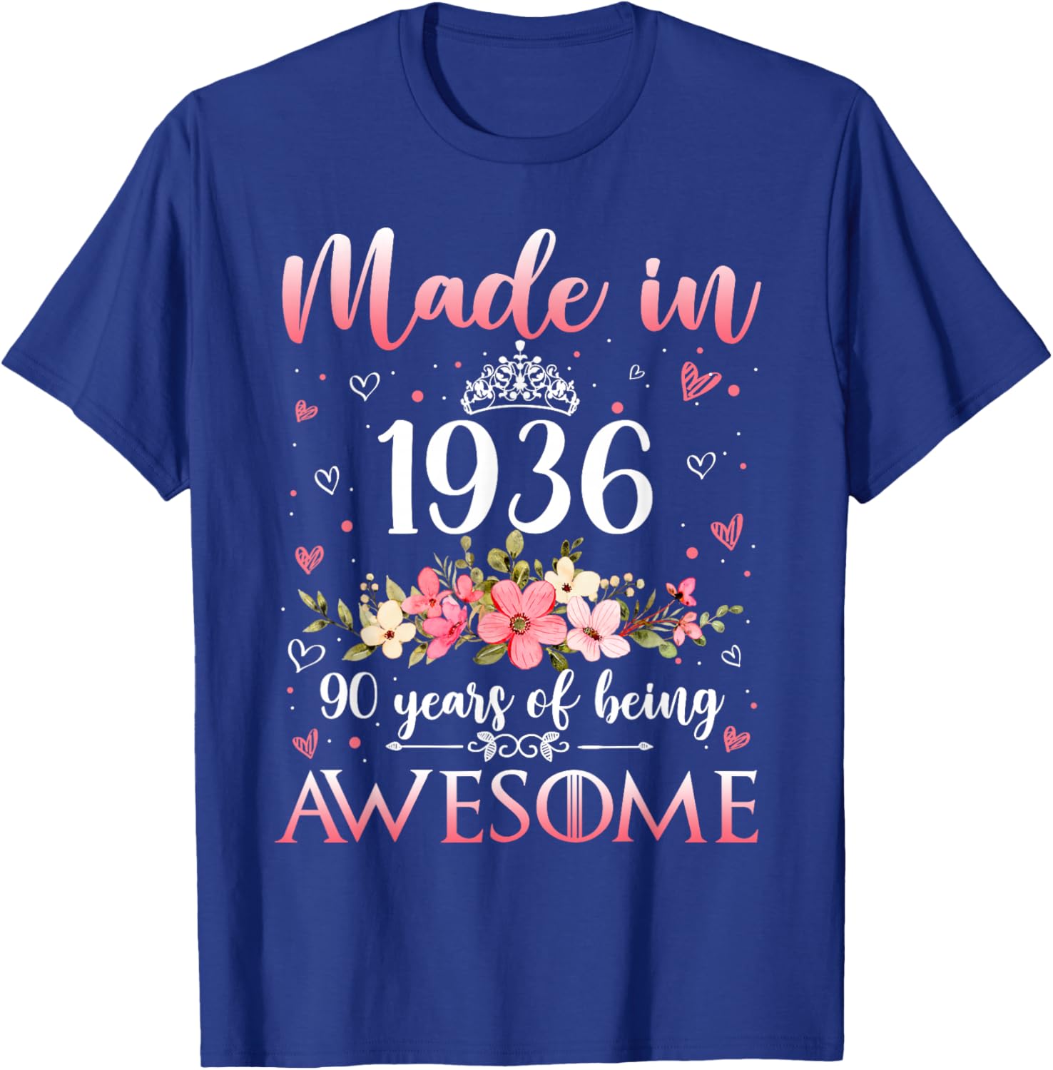 90 Year Old Made in 1936 Floral Funny 90th Birthday Women T-Shirt - T-Shirt | Royal