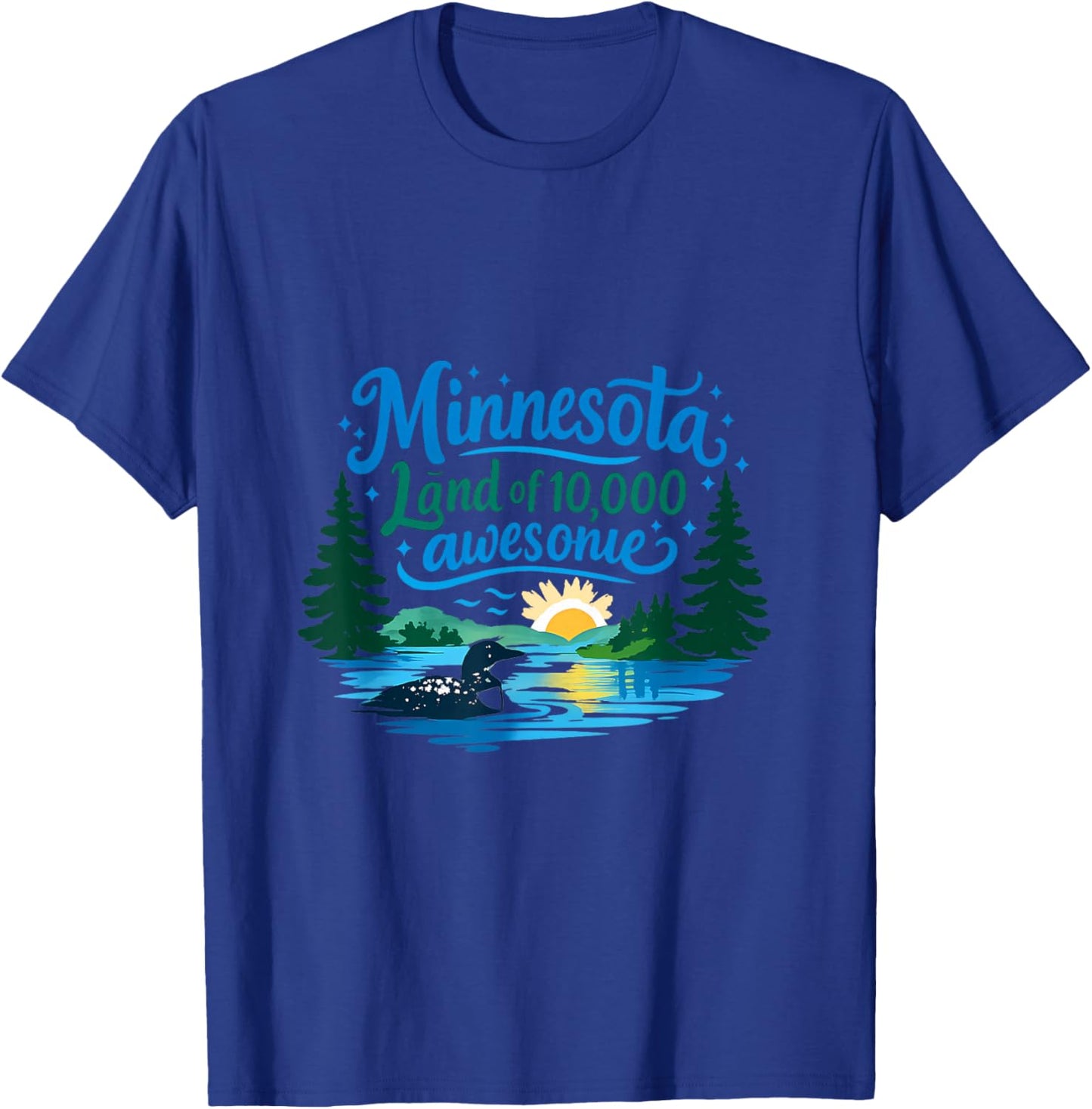 Minnesota Land of 10,000 Awesome Design T-Shirt - T-Shirt | Royal