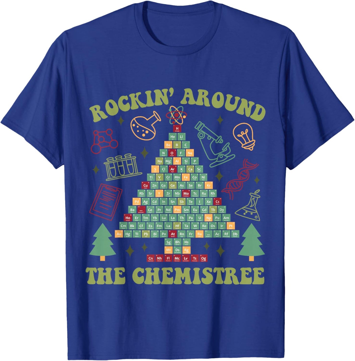 Lab Tech Christmas Shirt Rocking Around Chemistree T-Shirt - T-Shirt | Royal