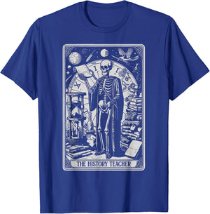 Funny Skeleton History Teacher Tarot Card Astrology Witch T-Shirt - T-Shirt | Royal