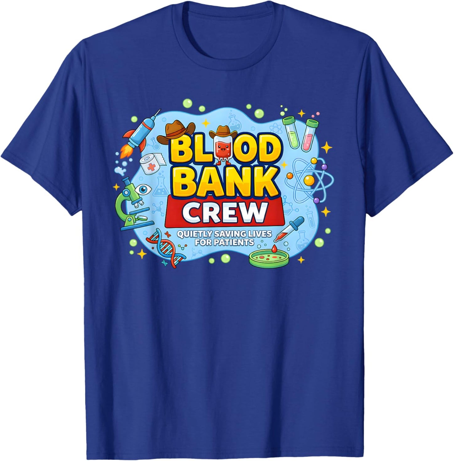 Lab Week 2026 Blood Bank Laboratory Tech Crew Scientist T-Shirt - T-Shirt | Royal