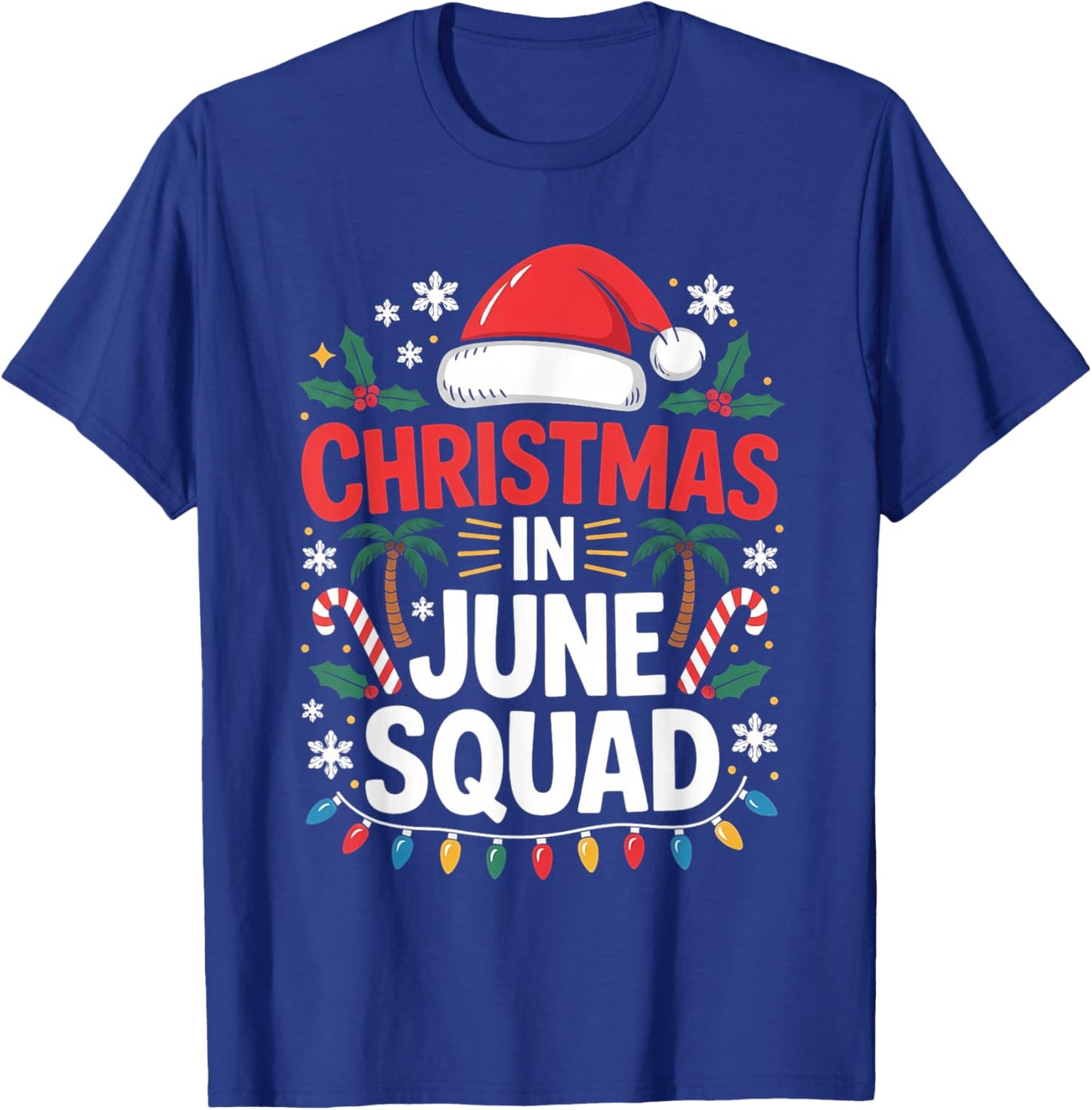 Christmas in June Squad Funny Summer Group Matching Xmas T-Shirt - T-Shirt | Royal