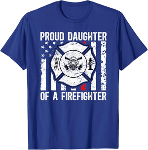 Proud Daughter Of A Firefighter Daughter Fireman Daughter T-Shirt - T-Shirt | Royal