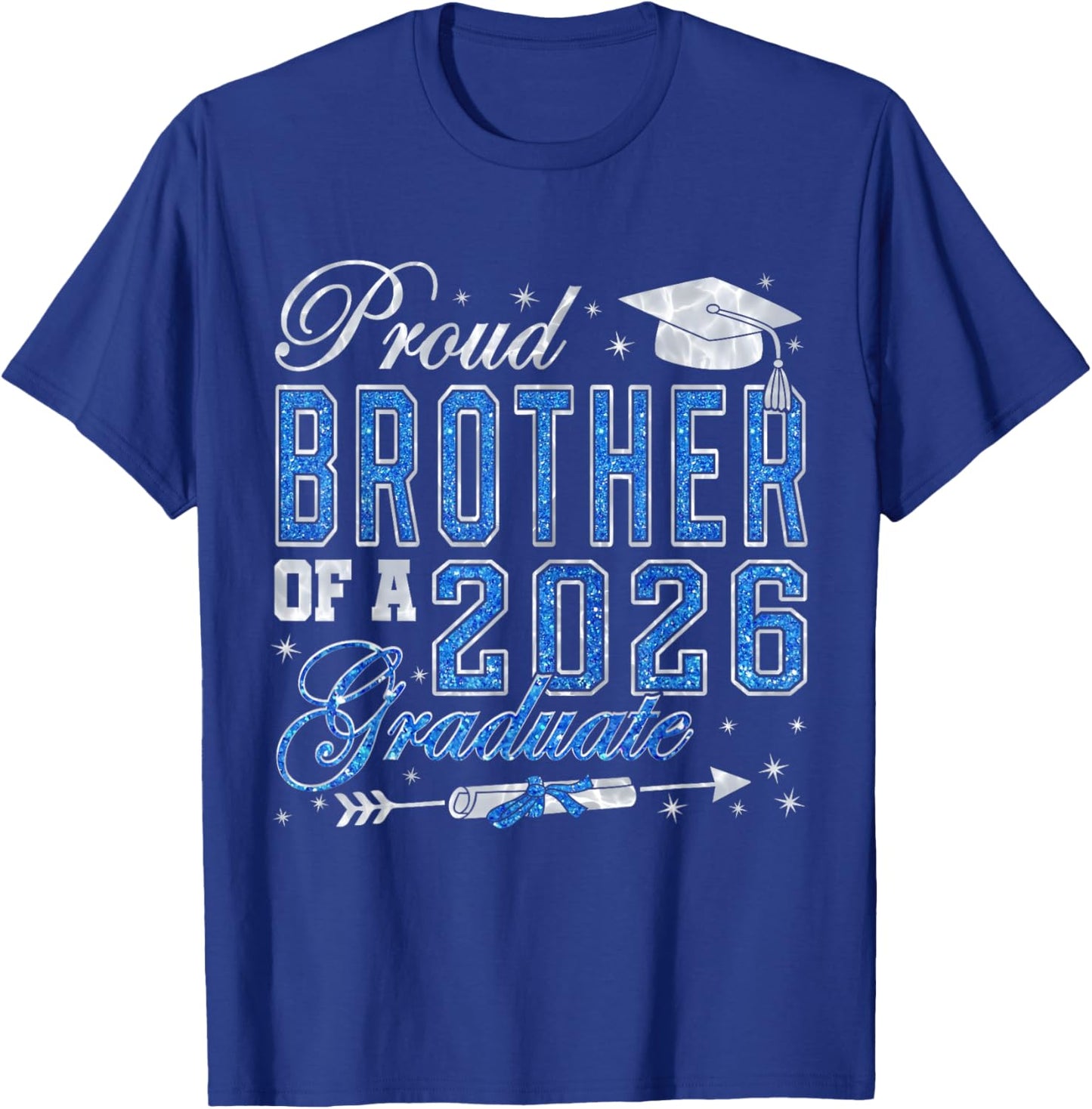 Senior Class of Graduation Proud Brother of A 2026 Graduate T-Shirt - T-Shirt | Royal