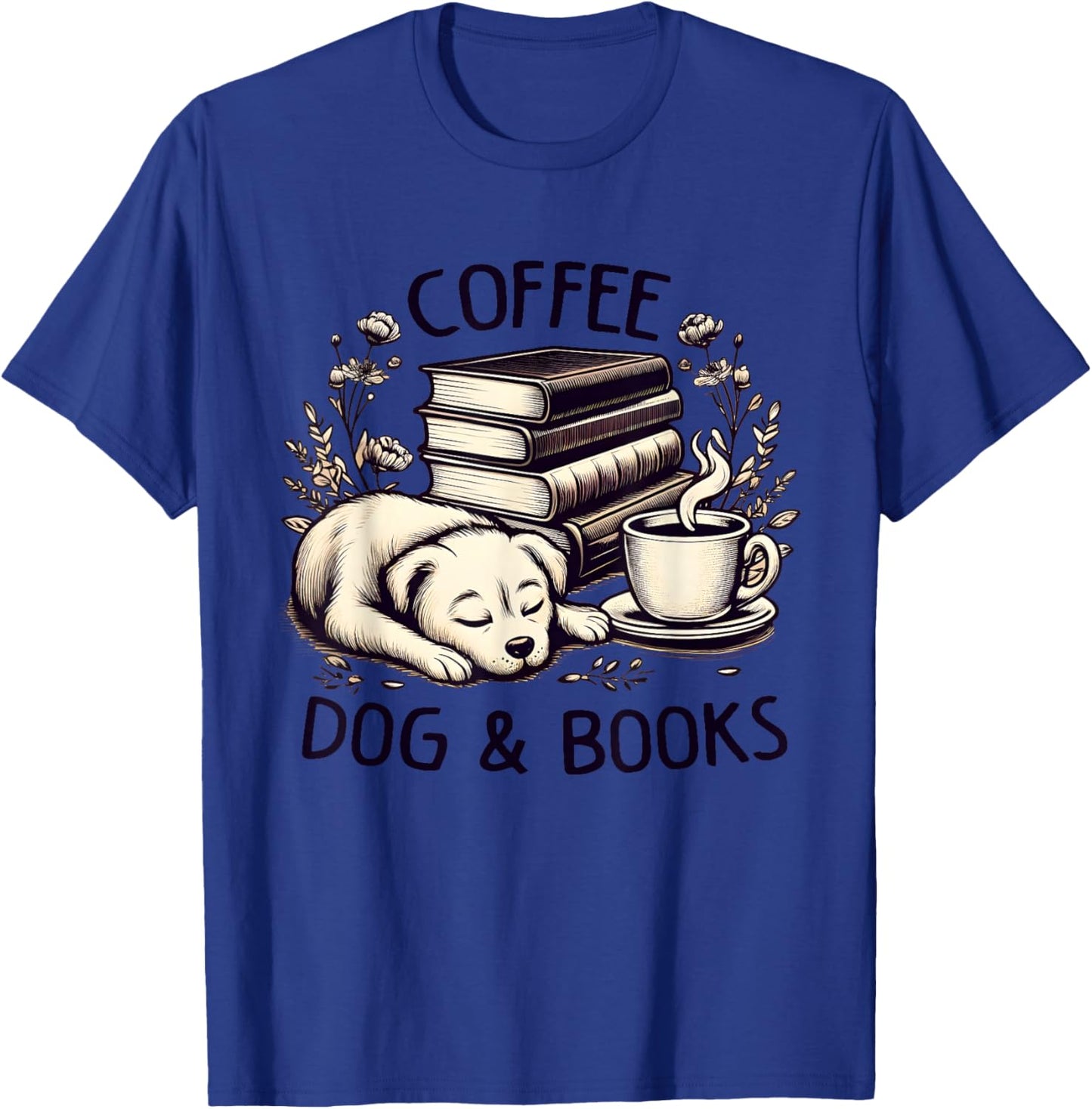 Funny Cute Coffee Dog Books Lover Gift Women Men Kids T-Shirt - T-Shirt | Royal