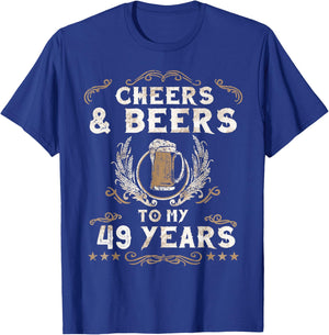 Cheers and Beers to 49 Years 49th Birthday Anniversary T-Shirt - T-Shirt | Royal