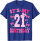 It's My 21st Birthday Girl Pink Coquette Bow 21 Year Old Fun T-Shirt - T-Shirt | Royal