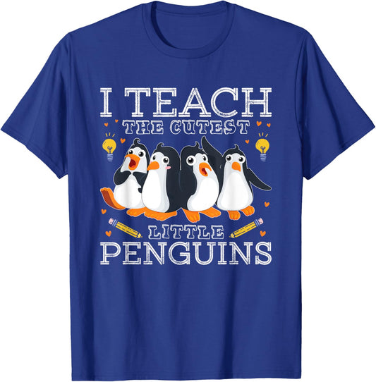 I Teach The Cutest Little Penguins Cute School Teacher T-Shirt - T-Shirt | Royal