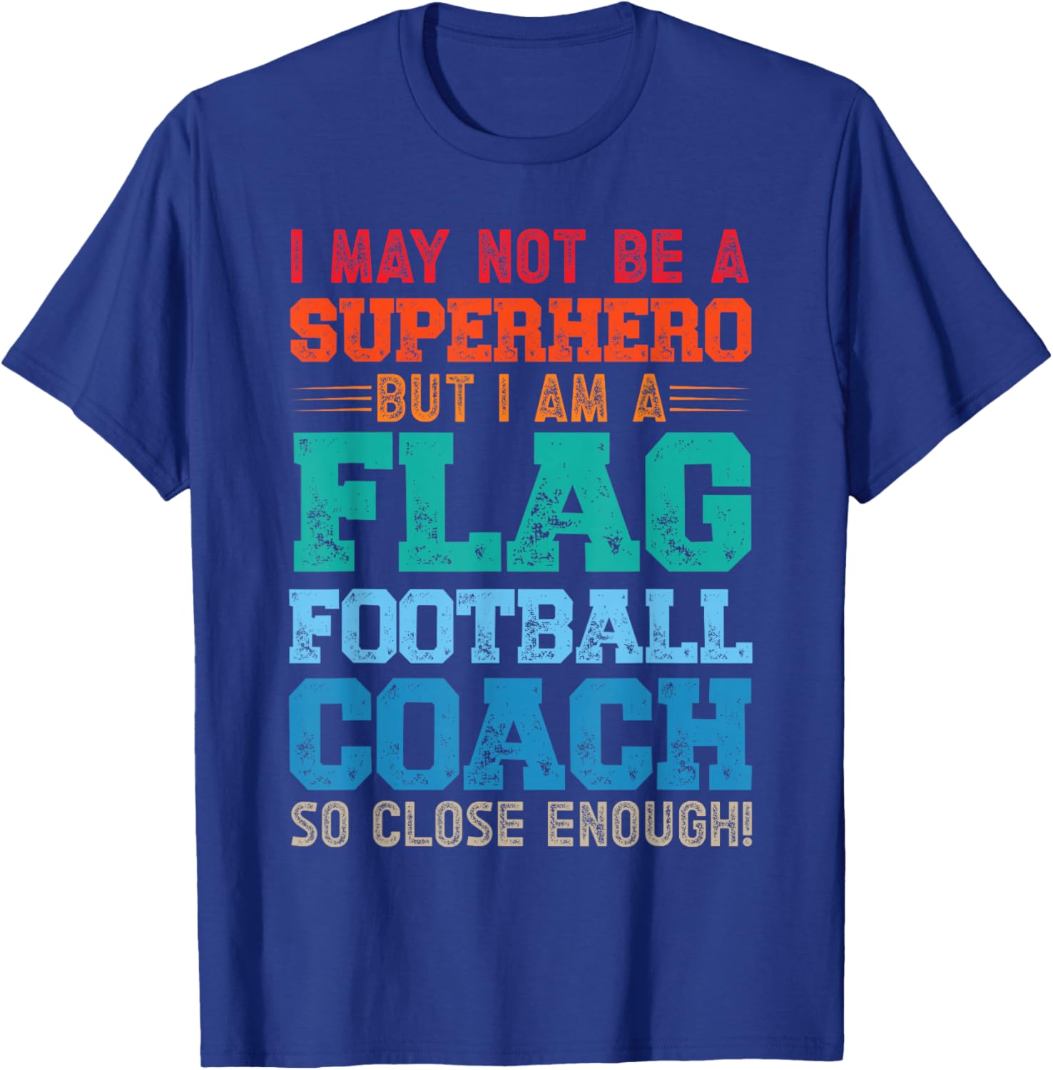 Flag Football Coach T-Shirt - T-Shirt | Royal