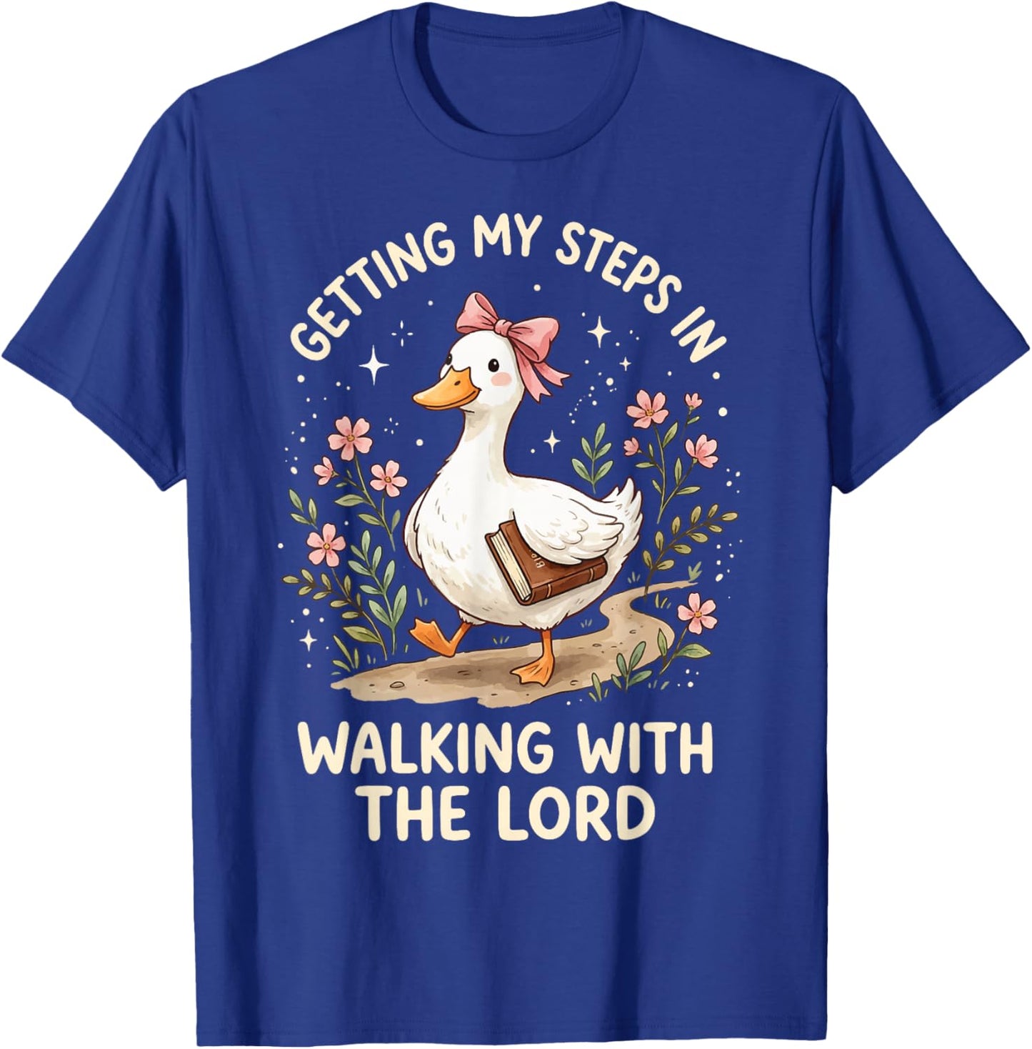 Getting My Steps in Walking with The Lord T-Shirt - T-Shirt | Royal