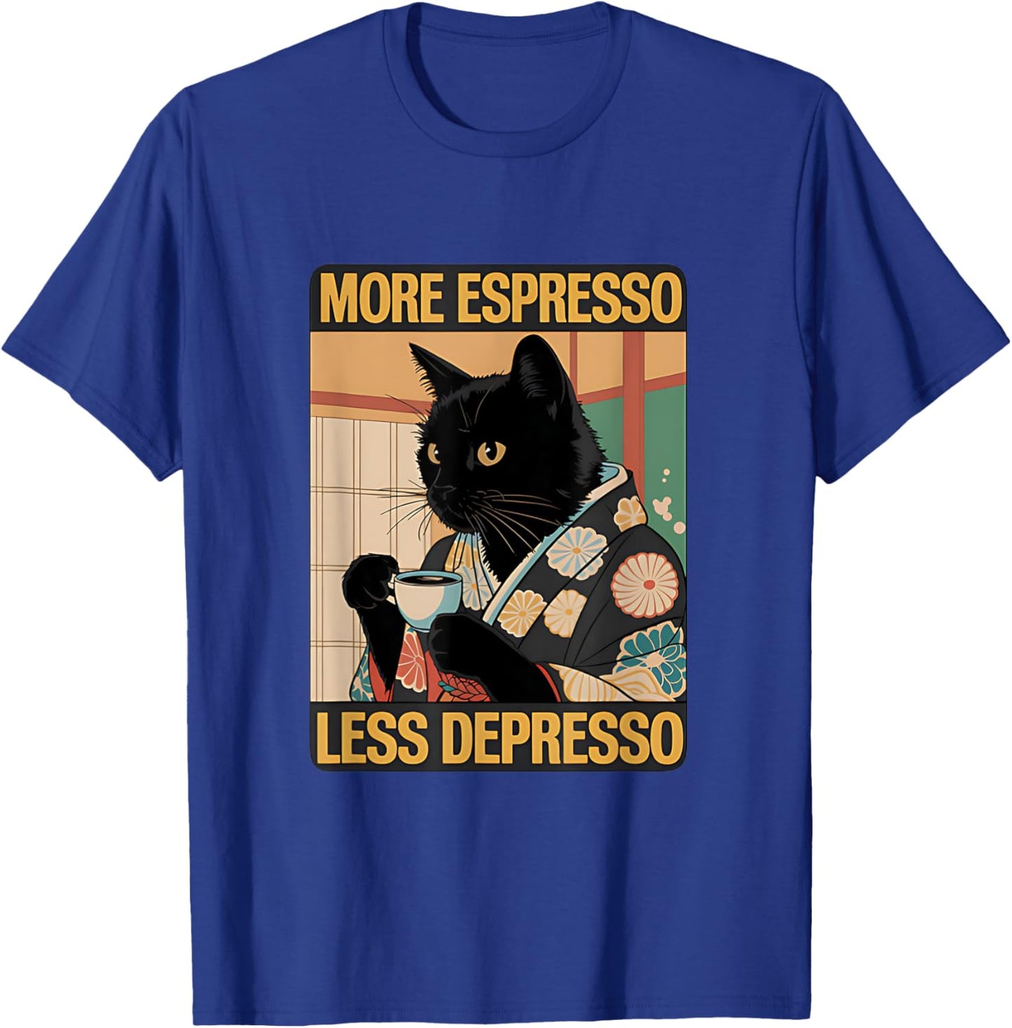 More Espresso Less Depresso Japanese Funny Cat T-Shirt - T-Shirt | Royal