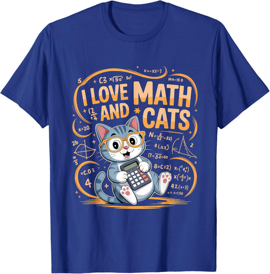 I Love Math and Cats Mathematics Funny Math Cat T-Shirt - T-Shirt | Royal