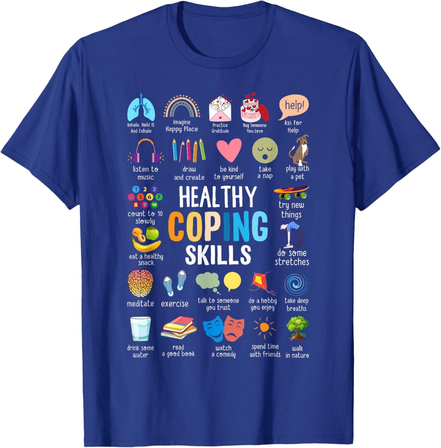 Healthy Coping Skills Counselor Mental Health Awareness T-Shirt - T-Shirt | Royal