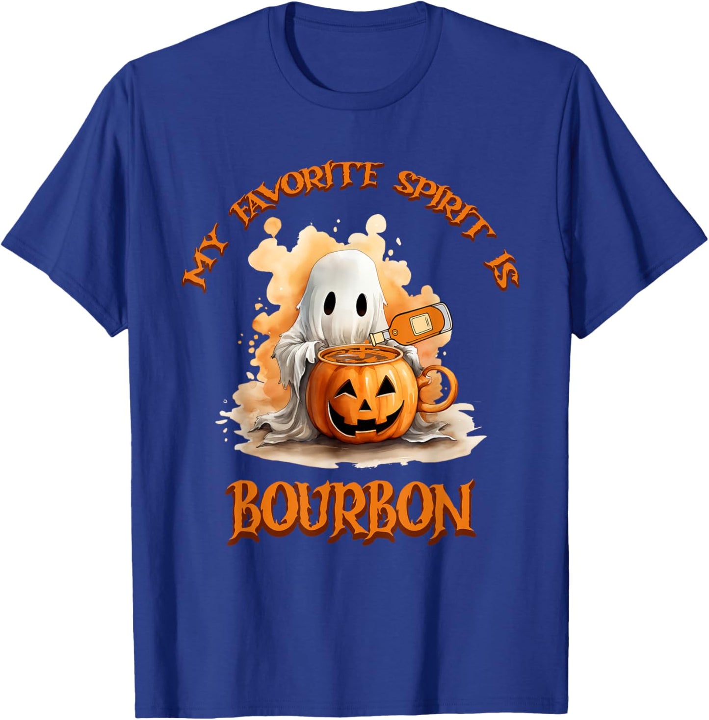 Bourbon My Favorite Spirit Is Bourbon Happy Halloween Boo T-Shirt - T-Shirt | Royal