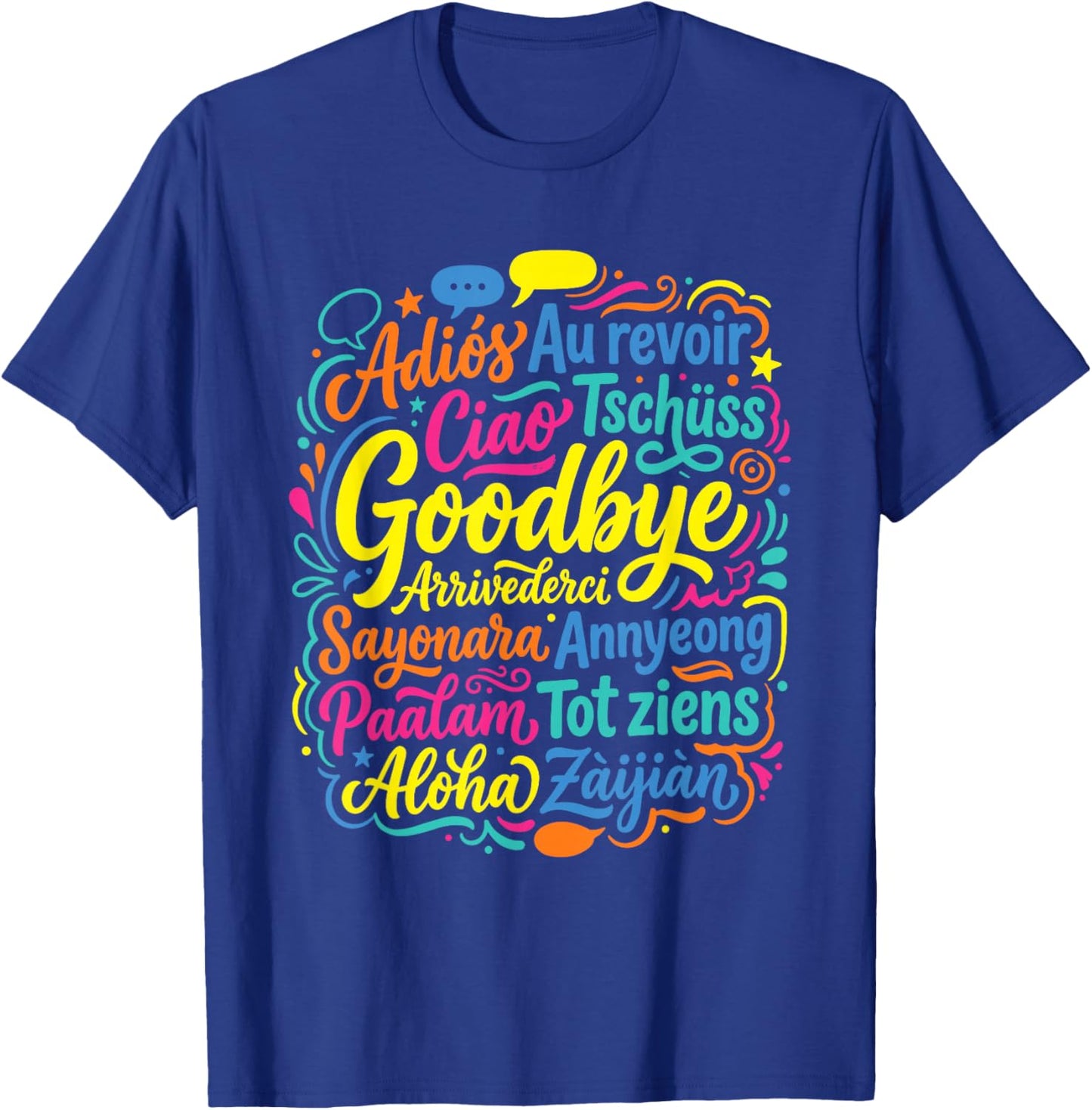 Goodbye in Different Languages Farewell Travel T-Shirt - T-Shirt | Royal