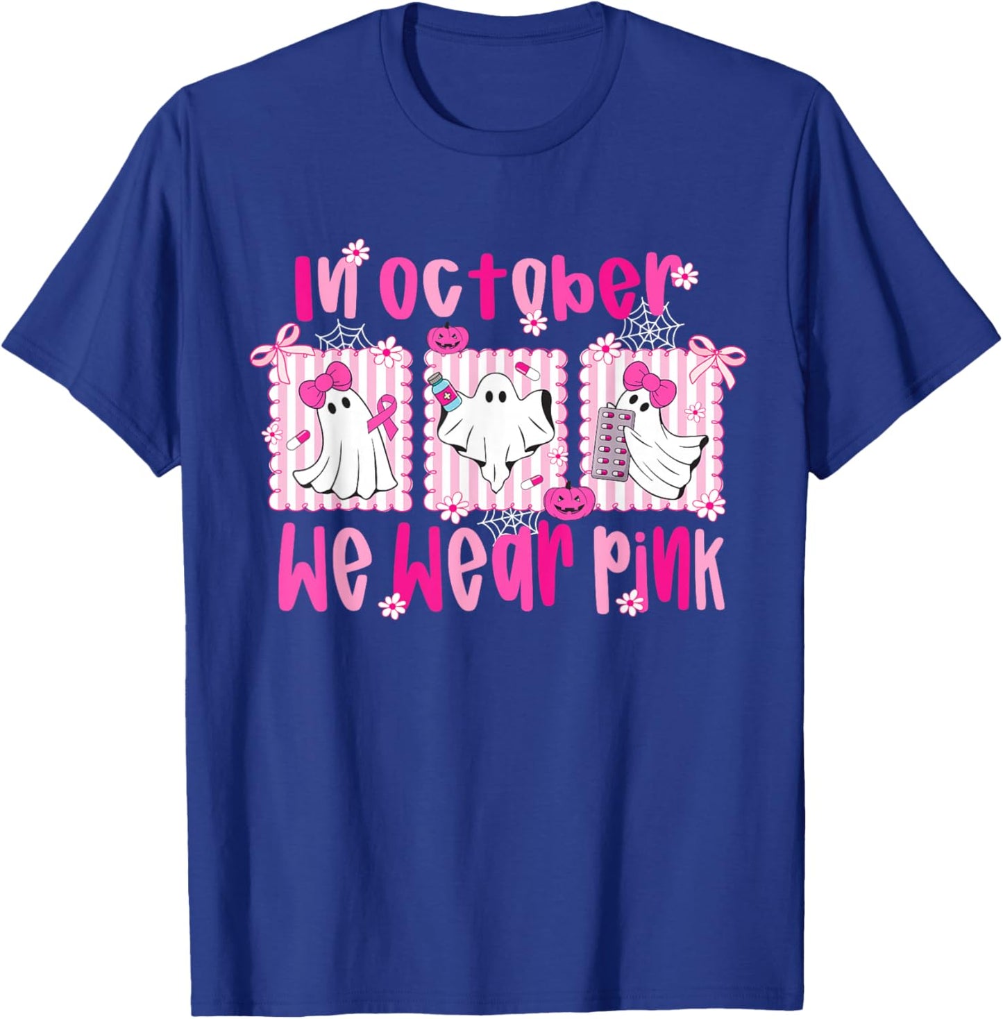 in October We Wear Pink Pharmacy Tech Life Breast Cancer T-Shirt - T-Shirt | Royal