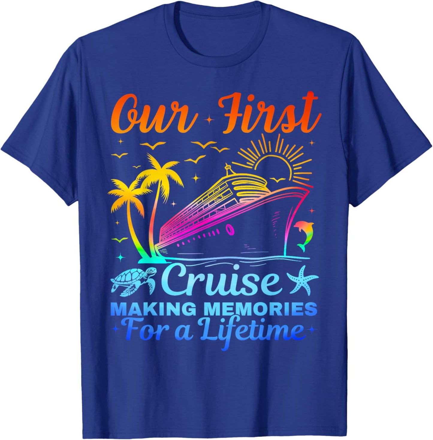 Our First Cruise Together Family Couples Matching Cruising T-Shirt - T-Shirt | Royal