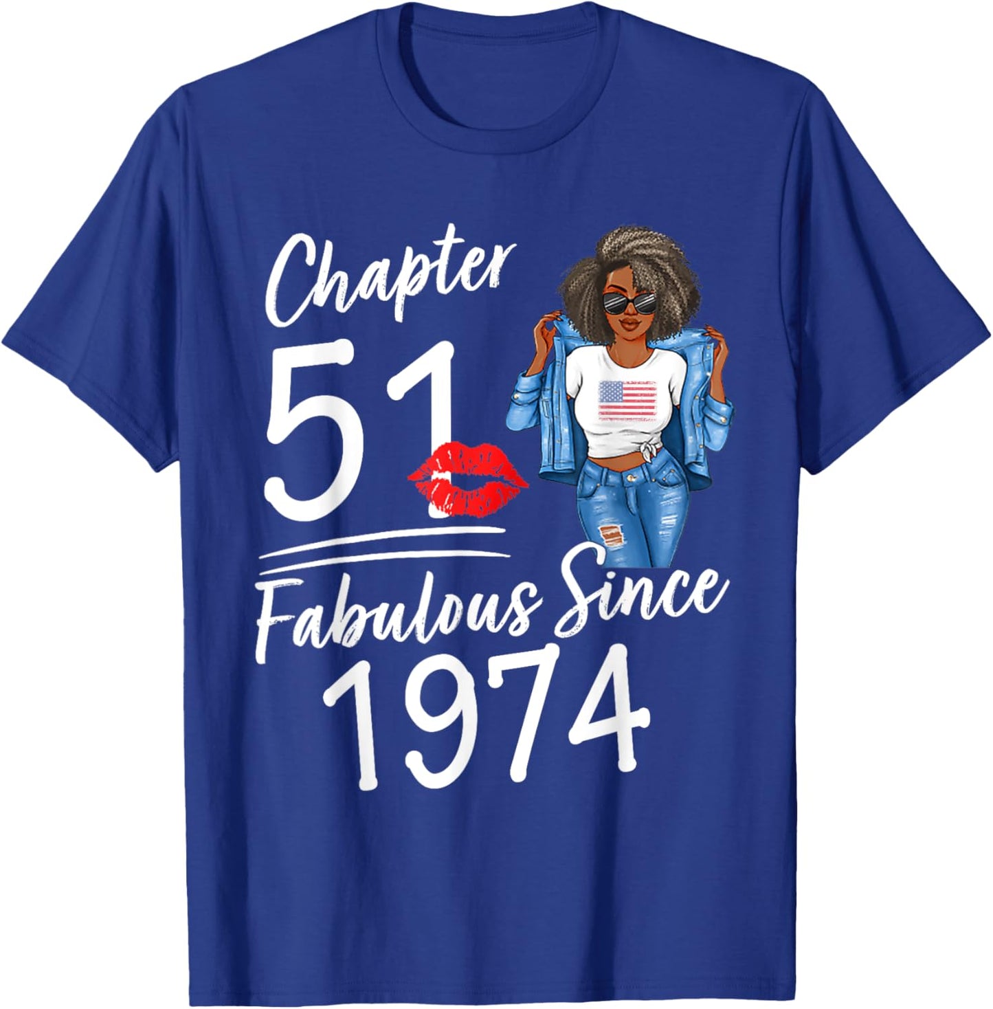 Chapter 51 Fabulous Since 1974 51st Birthday Afro Black Girl T-Shirt - T-Shirt | Royal