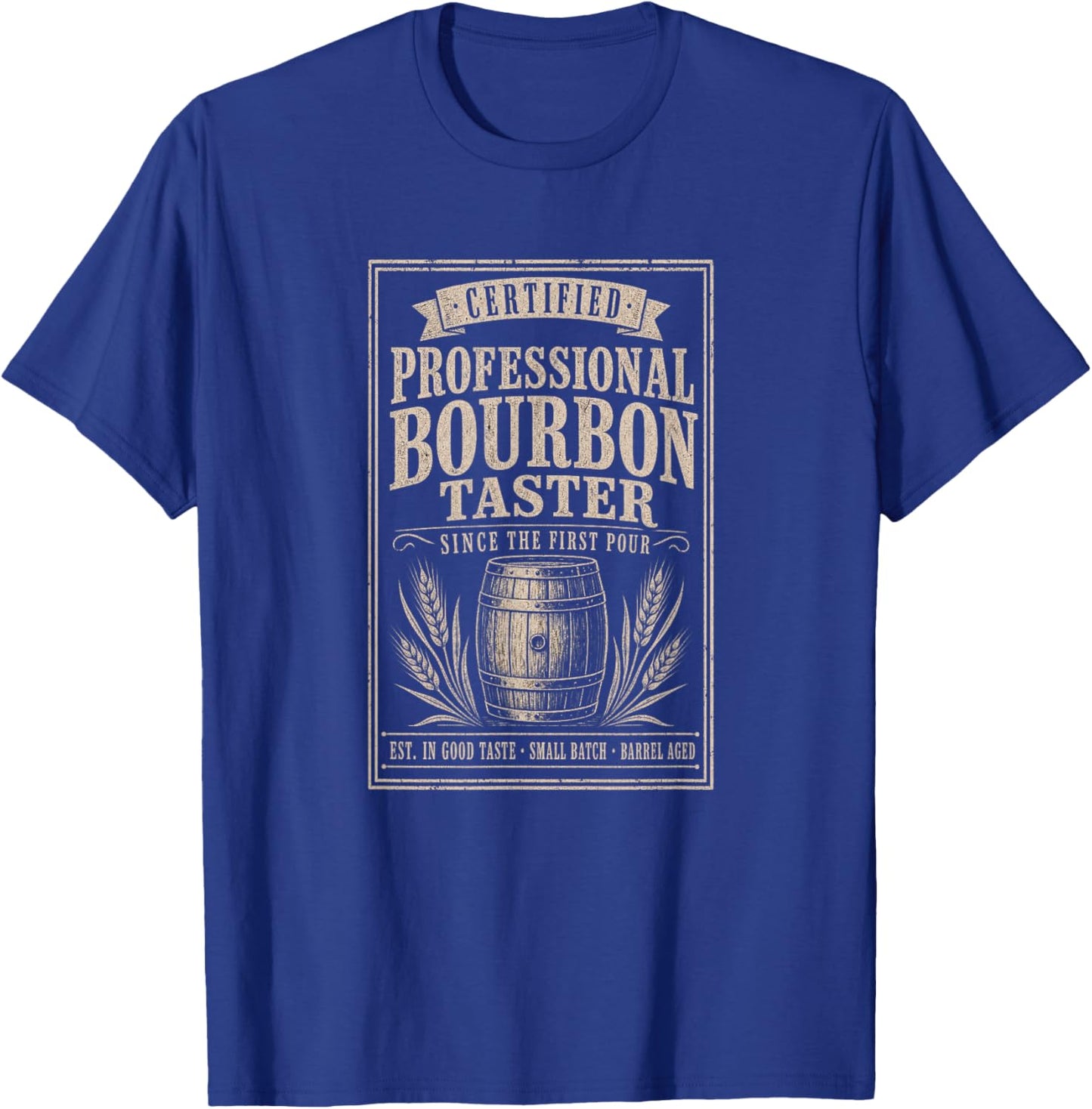 Certified Professional Bourbon Taster Gift T-Shirt - T-Shirt | Royal