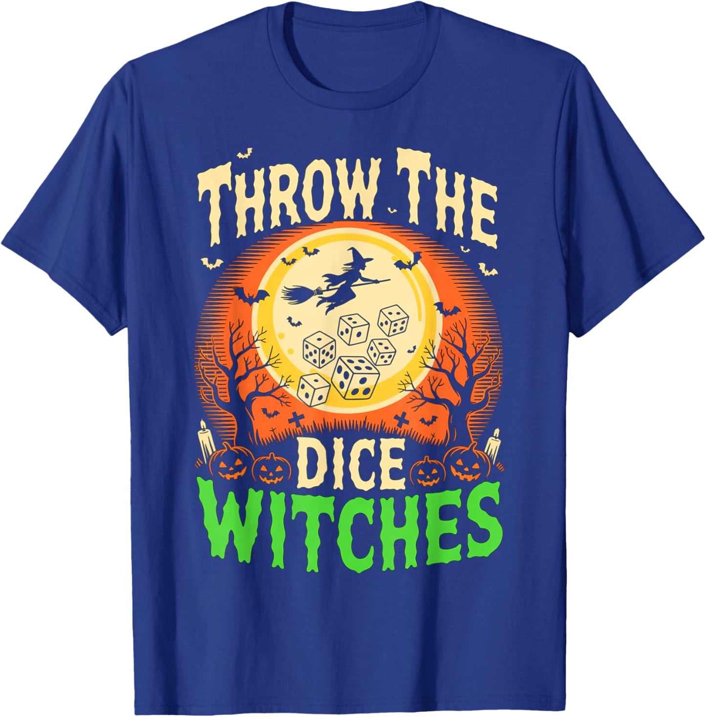 Throw The Dice Witches Spooky Halloween Witch Design T-Shirt - T-Shirt | Royal