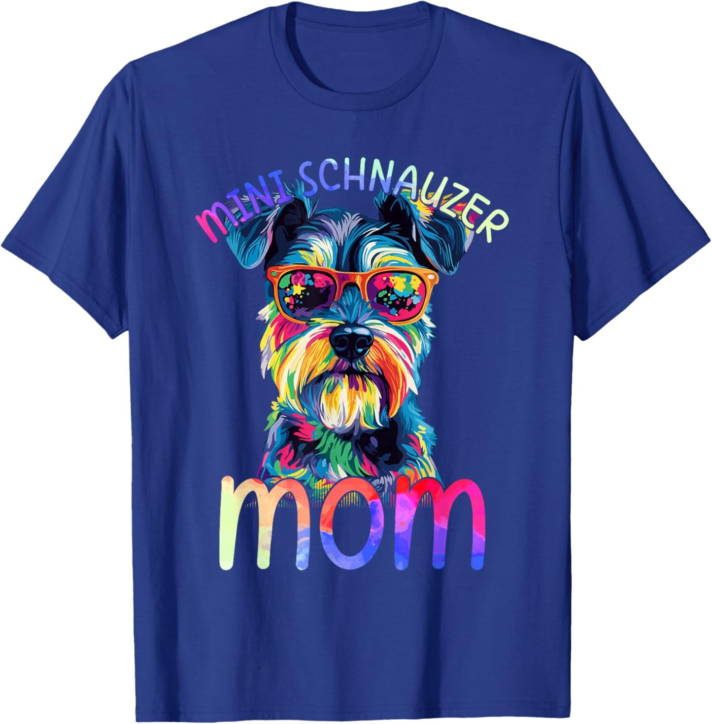 Mini Schnauzer Mom Colorful Pop Art Mini Schnauzer T-Shirt - T-Shirt | Royal